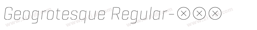 Geogrotesque Regular字体转换